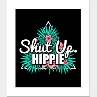 Cute & Funny Shut Up Hippie Anti Hipster Posters and Art